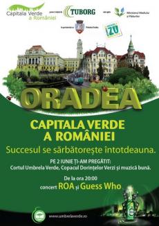 Orădenii, invitaţi să celebreze Capitala Verde cu concursuri "eco" şi concerte cu Guess Who şi ROA